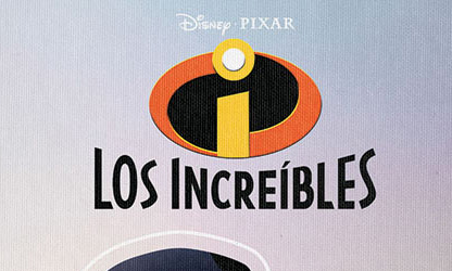 Disney Pixar - Los Increibles