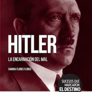 Hitler. La encarnación del mal