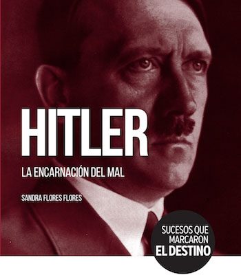 Hitler. La encarnación del mal