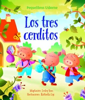 Los tres cerditos. Pequelibros