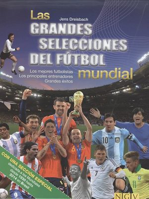 Las grandes selecciones del fútbol mundial