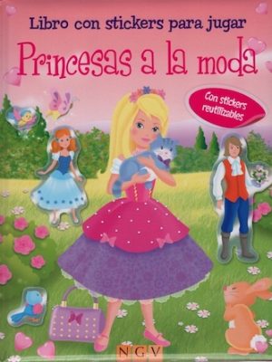 Princesas a la moda. Libro con stickers para jugar