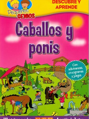 Caballos y ponis - Descubre y aprende