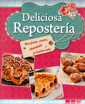 Deliciosa repostería. Con fruta, crema, chocolate y mucho más