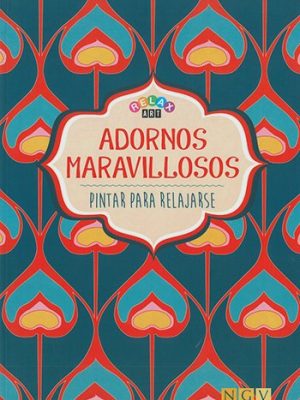 Adornos maravillosos. Pintar para relajarse