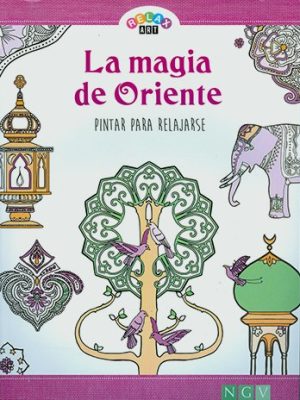 La magia de Oriente. Pintar para relajarse