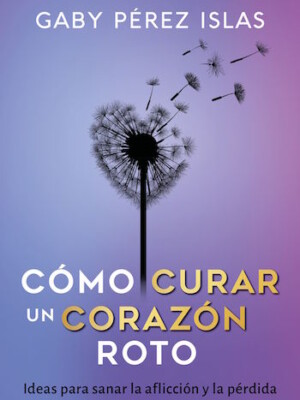 Cómo curar un corazón roto