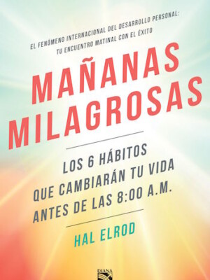 Mañanas milagrosas