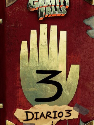 Gravity Falls. Diario 3