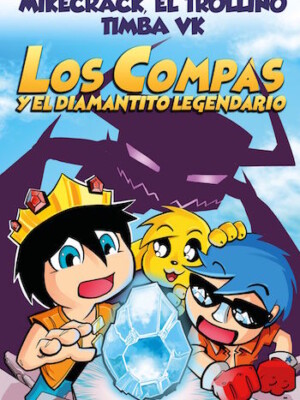 Los Compas y el diamantito legendario