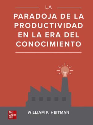 La paradoja de la productividad en la era del conocimiento