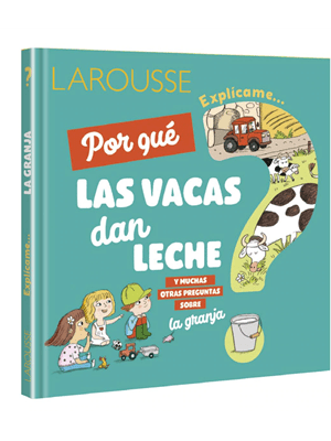 Explícame por qué las vacas dan leche