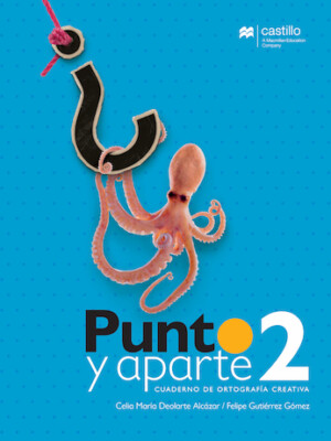 Punto y Aparte. Cuaderno de ortografía creativa. Primaria 2