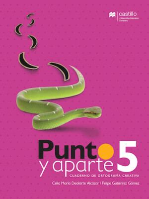 Punto y Aparte. Cuaderno de ortografía creativa. Primaria 5