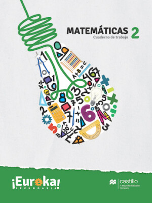 Eureka. Cuaderno de trabajo Matemáticas 2. Secundaria
