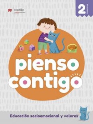 Pienso Contigo. Educación socioemocional y valores 2. Preescolar