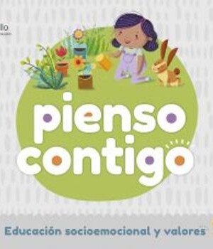 Pienso Contigo. Educación socioemocional y valores 1. Preescolar