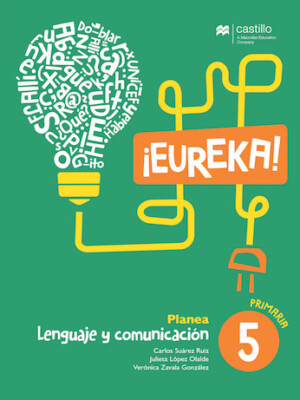 Eureka. Lenguaje y comunicación 5. Primaria