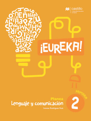 Eureka. Lenguaje y comunicación 2. Primaria