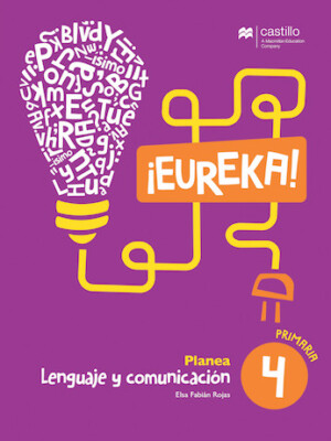 Eureka. Lenguaje y comunicación 4. Primaria