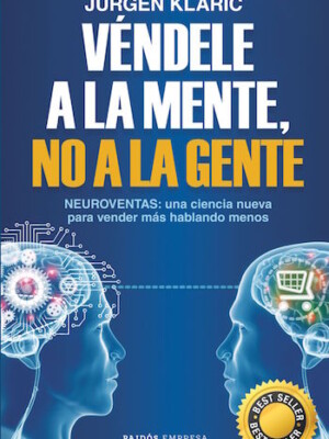 Véndele a la mente, no a la gente