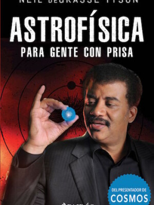 Astrofísica para gente con prisa