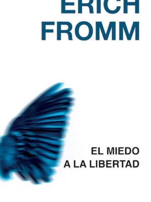 El miedo a la libertad