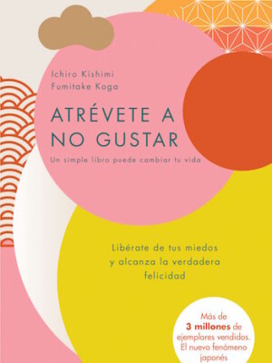 Atrévete a no gustar