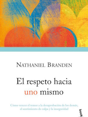El respeto hacia uno mismo