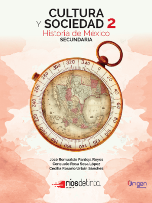 Cultura y sociedad 2. Historia de México