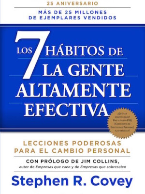 Los 7 hábitos de la gente altamente efectiva