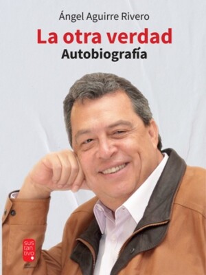 La otra verdad. Autobiografía