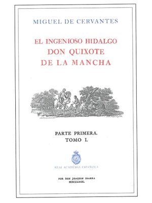 El ingenioso Hidalgo Don Quixote de la Mancha. Tomo 1
