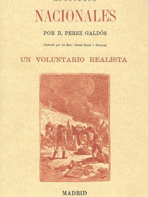 Episodios nacionales. Un voluntario realista