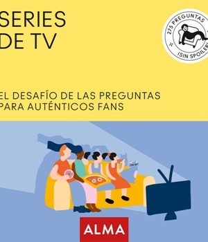 Series de TV. El desafío de las preguntas para auténticos fans