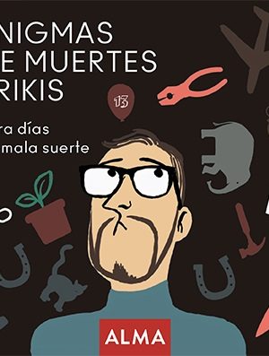 Enigmas de muertes frikis