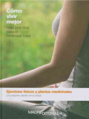 Ejercicios físicos y plantas medicinales