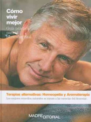 Terapias alternativas. Homeopatía y aromaterapia