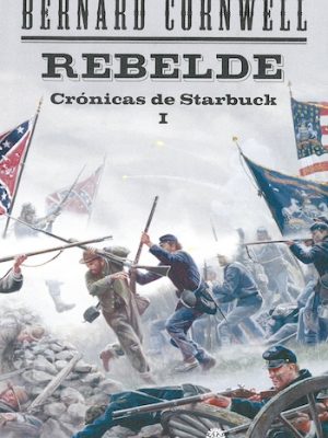 Rebelde (Crónicas de Starbuck I)