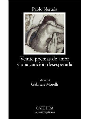 Veinte poemas de amor y una canción desesperada