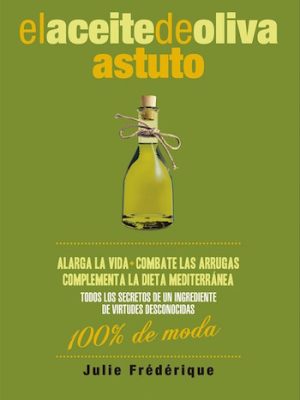 El astuto aceite de olvia