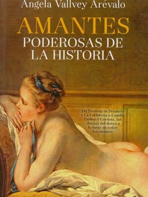 Amantes poderosas de la historia