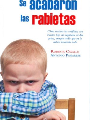 Se acabaron las rabietas