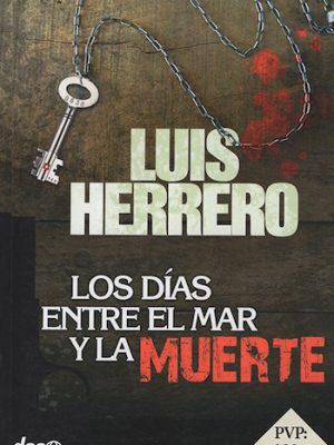 Los días entre el mar y la muerte