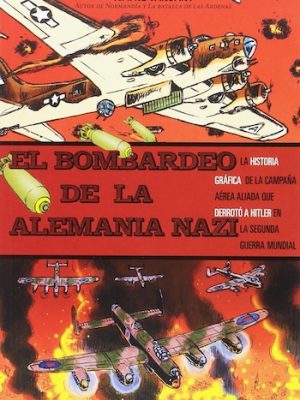 El bombardeo de la Alemania Nazi