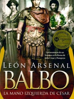 Balbo. La mano izquierda de César