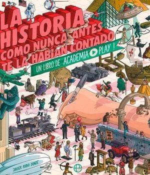La historia como nunca antes te la habían contado