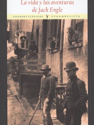 La vida y las aventuras de Jack Engle