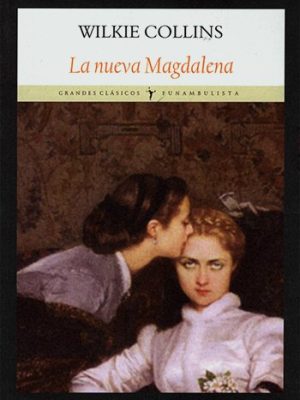 La nueva Magdalena