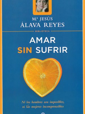 Amar sin sufrir